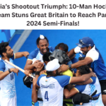 Paris 2024 Olympics 10 Man India Stuns Great Britain to Enter Semi Finals after PR Sreejeshs Shootout Heroics