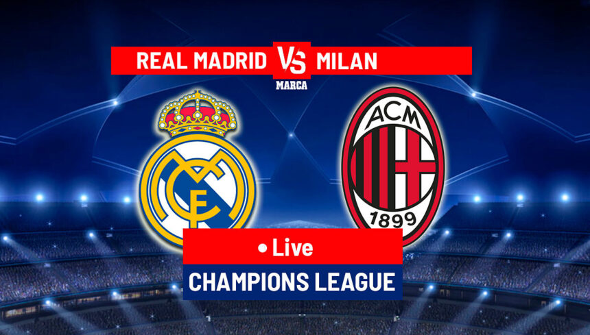 real madrid vs milan